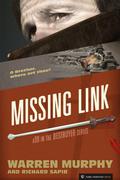 Missing Link (The Destroyer #39) by Richard Sapir