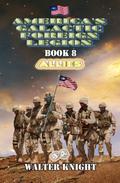 Allies (America's Galactic Foreign Legion #8) by Walter Knight