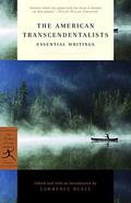The American Transcendentalists: Essential Writings by Ralph Waldo Emerson