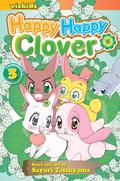Happy Happy Clover, Vol. 3 (Happy Happy Clover #3) by Sayuri Tatsuyama