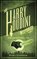 Harry Houdini Mysteries: The Houdini Specter (Harry Houdini #3) by Daniel Stashower