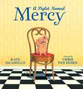 A Piglet Named Mercy (Mercy Watson #0.5) by Kate DiCamillo