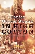 In High Cotton by Denise Grover Swank