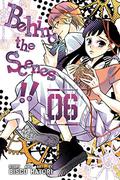 Behind the Scenes!!, Vol. 6 (Behind the Scenes!! #6) by Bisco Hatori