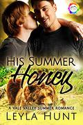 His Summer Honey (Vale Valley, Season 3 #5) by Leyla Hunt