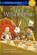Alice in Wonderland  (A Stepping Stone Book) by Lewis Carroll