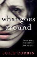What Goes Around by Julie Corbin