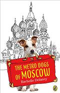 The Metro Dogs Of Moscow by Rachelle Delaney