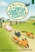Wild Times at the Bed  Biscuit (Bed & Biscuit #2) by David de Vries