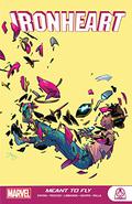Ironheart: Meant To Fly  (Ironheart (Ironheart: Riri Williams Digest Size #2) by Eve L. Ewing