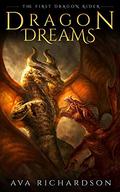 Dragon Dreams by Ava Richardson
