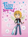 Fairy School Dropout (Fairy School #1) by Meredith Badger