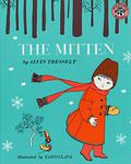 The Mitten: An Old Ukrainian Folktale by Alvin Tresselt