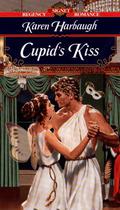 Cupid's Kiss (Cupid #3) by Karen Harbaugh