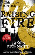 Raising Fire (Ben Garston #2) by James Bennett