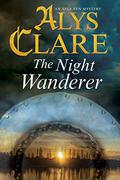 The Night Wanderer (Aelf Fen #7) by Alys Clare