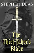 The Thief-Taker's Blade by Stephen Deas
