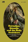 Dark Shadows the Complete Paperback Library Reprint Book 26: Barnabas, Quentin and the Body Snatchers (Dark Shadows #26) by Marilyn Ross