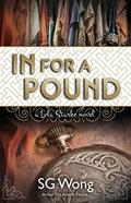 In for a Pound (Lola Starke #2) by S.G. Wong