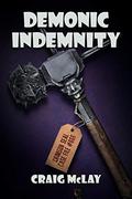 Demonic Indemnity by Craig McLay