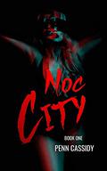 Noc City by Penn Cassidy