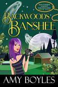 Backwoods Banshee by Amy Boyles