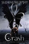 Crash (The Immortal Chronicles #2) by Sloane Murphy
