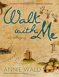 Walk with Me: Pilgrim's Progress for Married Couples by Eugene H. Peterson