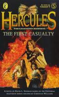 The first casualty: a novel (Hercules #4) by David L. Seidman