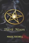 Dark Moon by Maggie Tideswell