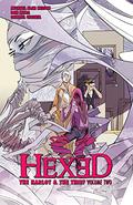 Hexed: The Harlot & The Thief, Vol. 2 (Hexed: The Harlot and the Thief #5-8) by Michael Alan Nelson