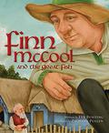 Finn McCool and the Great Fish  (Myths, Legends, Fairy and Folktales) by Eve Bunting