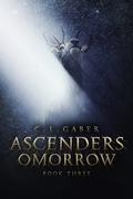 Omorrow (Ascenders #3) by C.L. Gaber