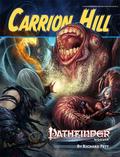 Pathfinder Module: Carrion Hill by Dan Scott