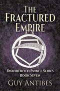 The Fractured Empire by Guy Antibes
