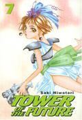 Tower of the Future, Vol. 7 (Tower of the Future #7) by Saki Hiwatari