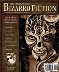 The Magazine of Bizarro Fiction (The Magazine of Bizarro Fiction #1) by Mykle Hansen