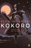 Kokoro (Kojiki #2) by Keith Yatsuhashi