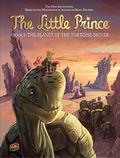 The Planet of the Tortoise Driver (Le petit prince #8) by Guillaume Dorison