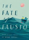 The Fate of Fausto by Oliver Jeffers