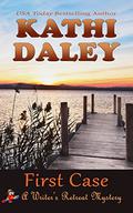 First Case by Kathi Daley