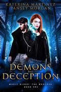 Demons and Deception (Magic Blood: The Warlock #1) by Tansey Morgan