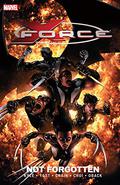 X-Force, Volume 3: Not Forgotten (X-Force 2008 Collected Editions #3) by Sonia Oback