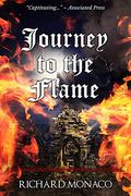 Journey to the Flame by Richard Monaco