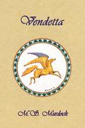 Vendetta: Chronicles of the Lost King by M.S. Murdock