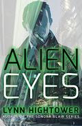 Alien Eyes (David Silver #2) by Lynn Hightower