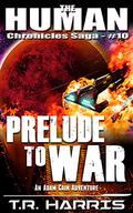 Prelude to War by T.R. Harris