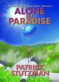 Alone in Paradise (The Chronicles of Anna Foster #2) by Patrick Stutzman