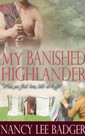 My Banished Highlander (Highland Games Through Time #2) by Nancy Lee Badger