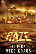 Raze by J.J. Pike, Mike Kraus